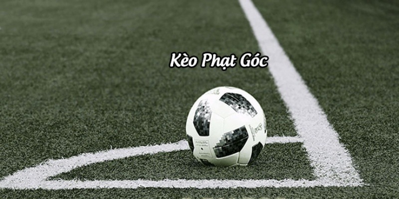 Kèo Phạt Góc 32WIN – Bí Quyết Nâng Cao Tỷ Lệ Thắng Cược